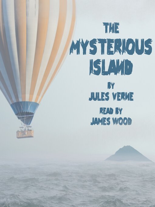 Title details for The Mysterious Island by Jules Verne - Wait list